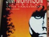 Jim Morrison Tarnılar Yeni Yaratıklar